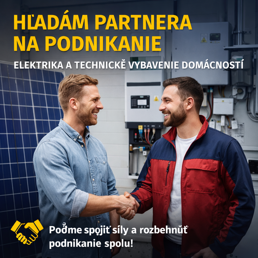 HĽADÁM PARTNERA NA SPOLOČNÉ PODNIKANIE – TECHNICKÝ SMER