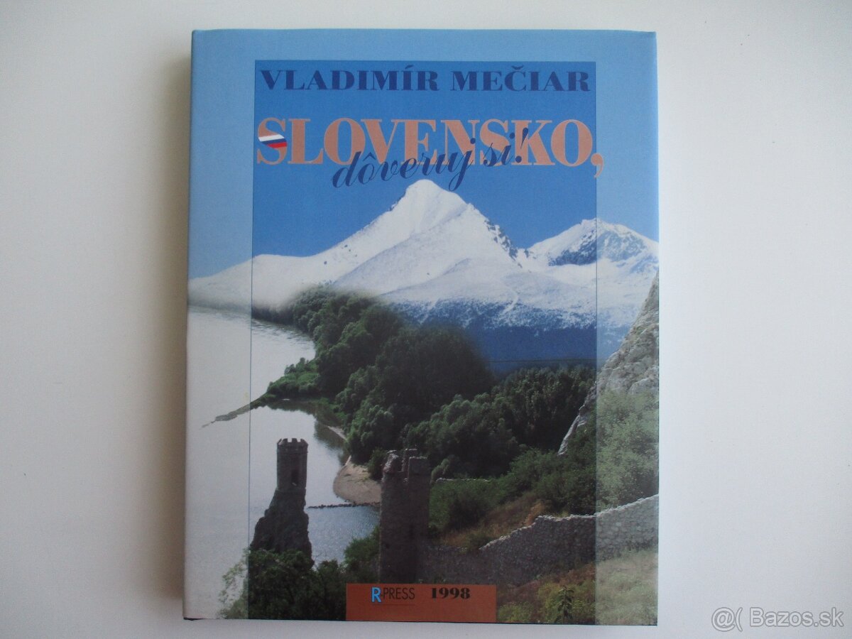 V.Mečiar -Slovensko dôveruj si