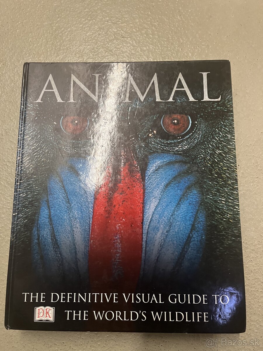 Animal definitive visual guide to the worlds wildlife