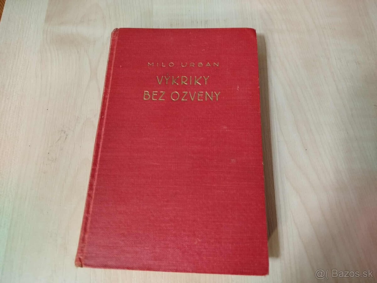 97 ročná kniha--Výkriky bez ozveny--1928--Milo URBAN--naklad