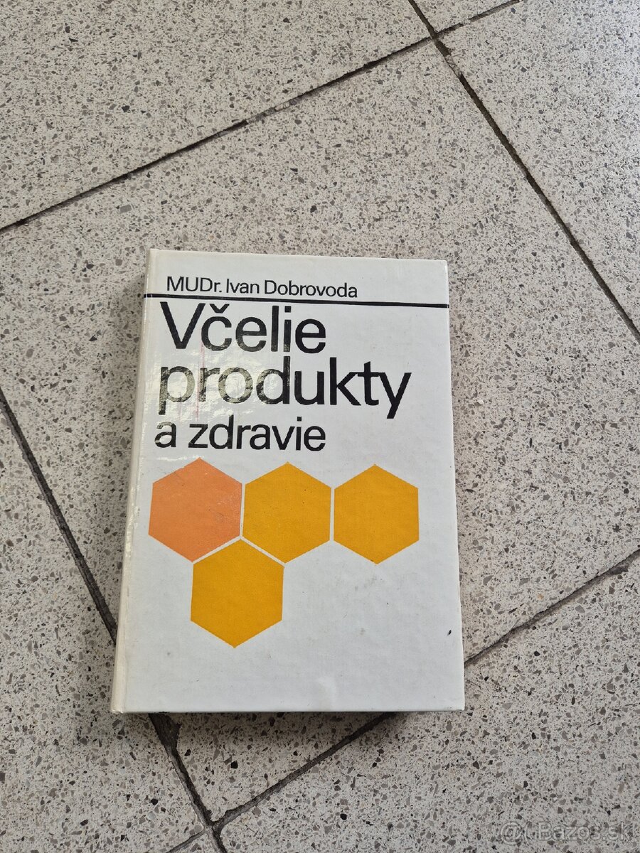 Predam knihu vcelie produkty a zdravie