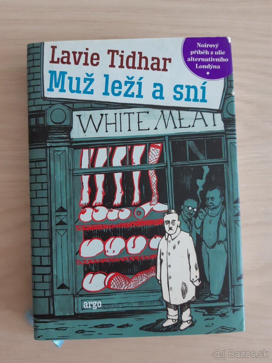 Predám knihu Muž leží a sní - Lavie Tidhar