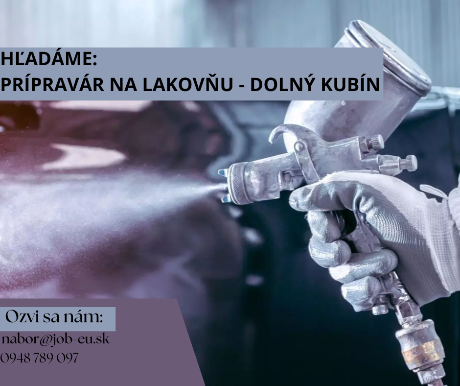 Pripravár na lakovňu-Dolný Kubín
