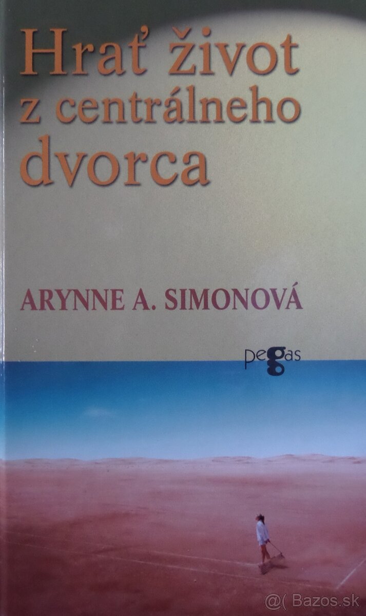 Hrať život z centrálneho dvorca
