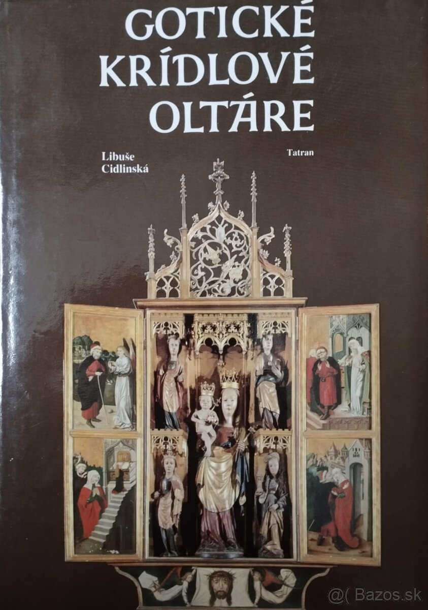 Gotické krídlové oltáre na Slovensku
