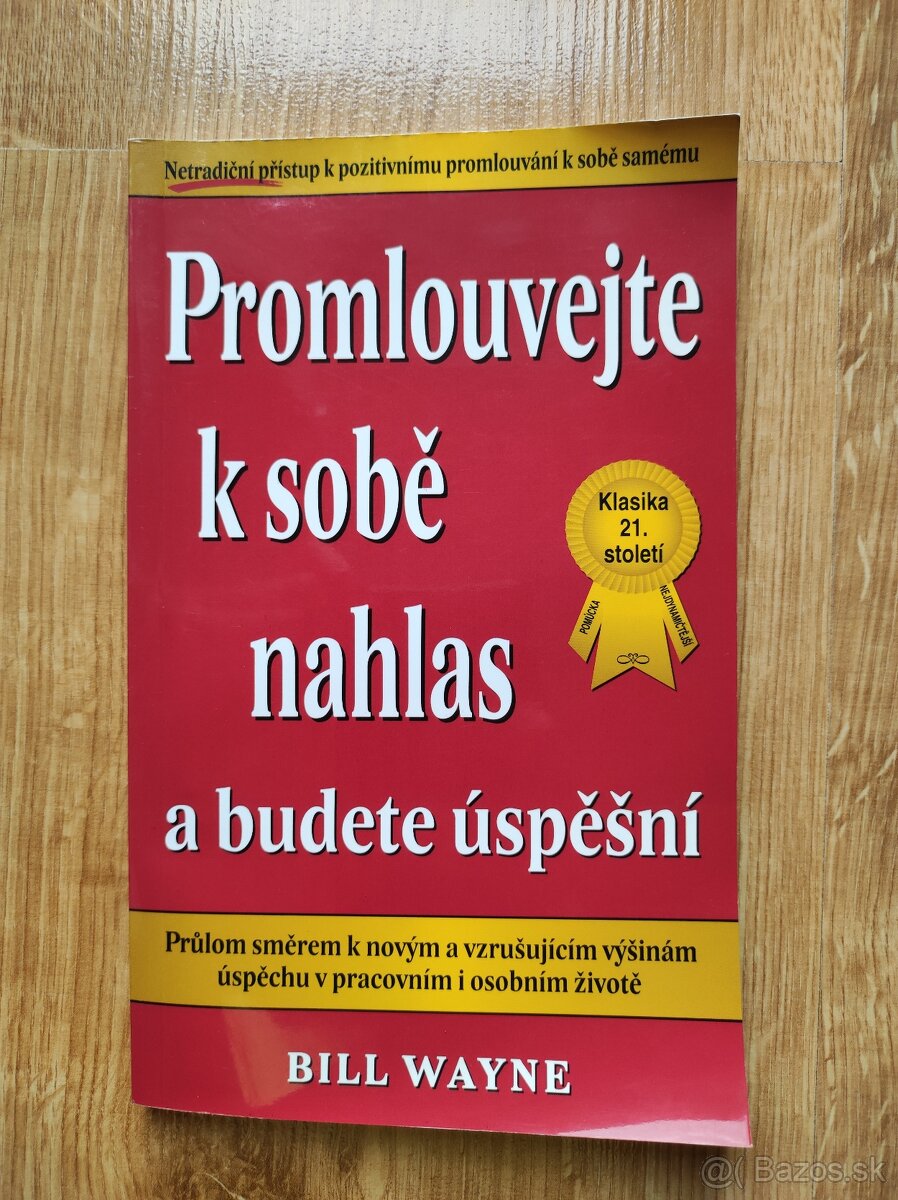 Bill Wayne - Promlouvejte k sobě nahlas a budete úspěšní