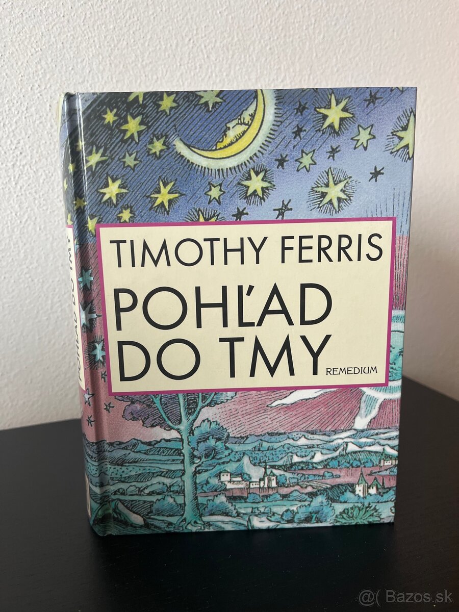 Timothy Ferris - Pohľad do tmy