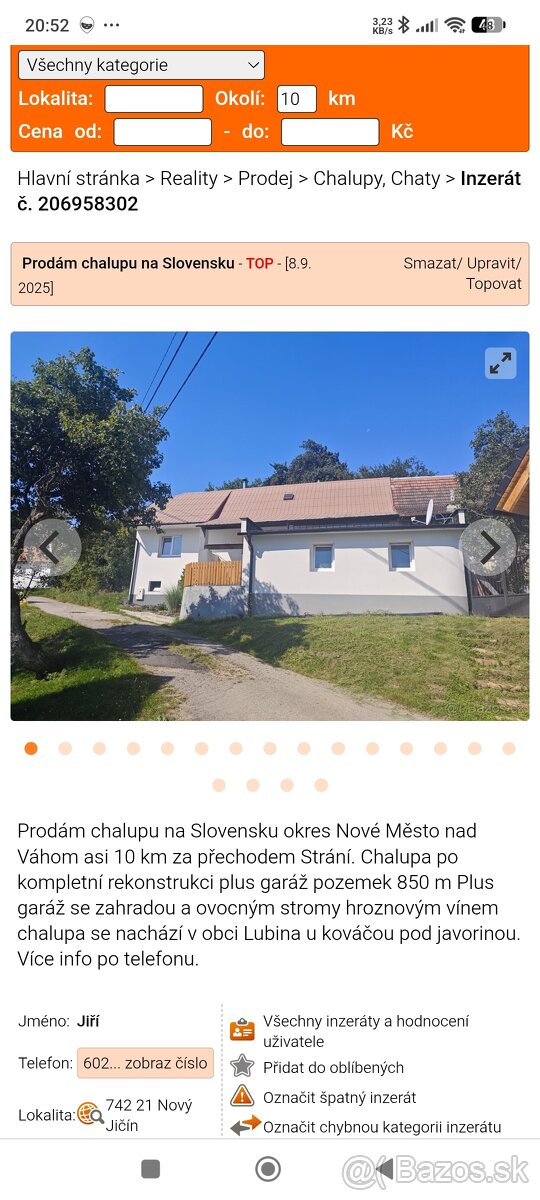 Prodám chalupu Lubina u kováčů Nové Město nad Váhom