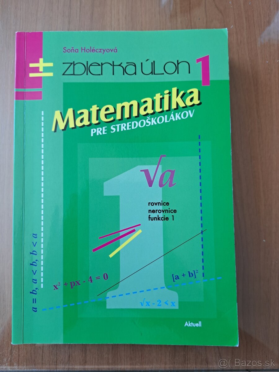 Zbierka úloh - Matematika pre stredoškolákov 1