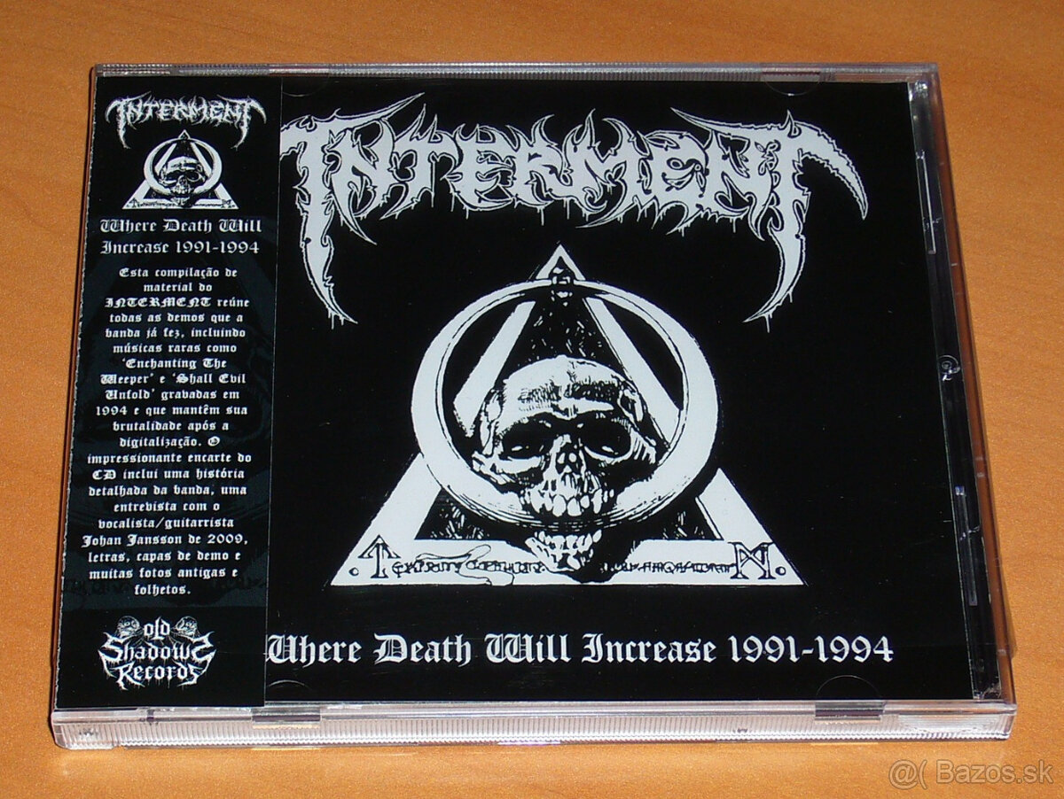INTERMENT - "Where Death Will Increase" 1991-1994