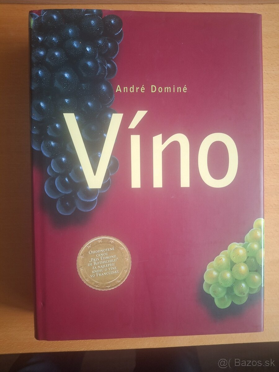 Encyklopédia vín: André Dominé: Víno