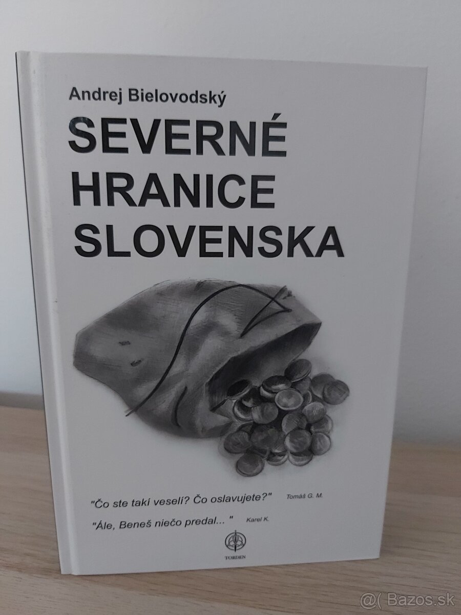 BIELOVODSKÝ Andrej  -  SEVERNÉ HRANICE SLOVENSKA