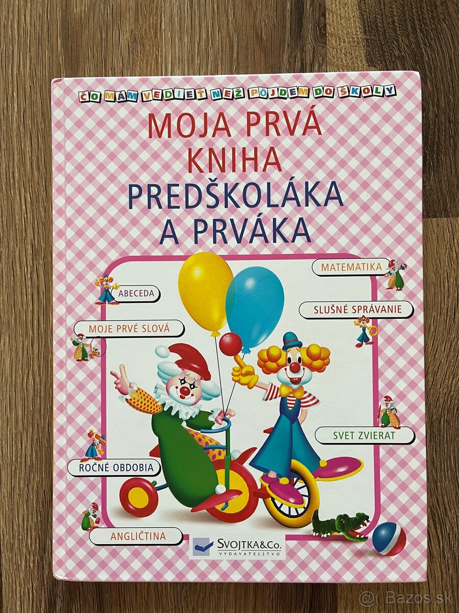 Moja prvá kniha predškoláka a prváka