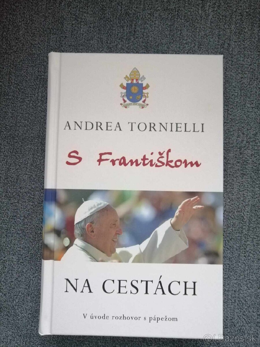 Andrea Tornielli - S Františkom na cestách