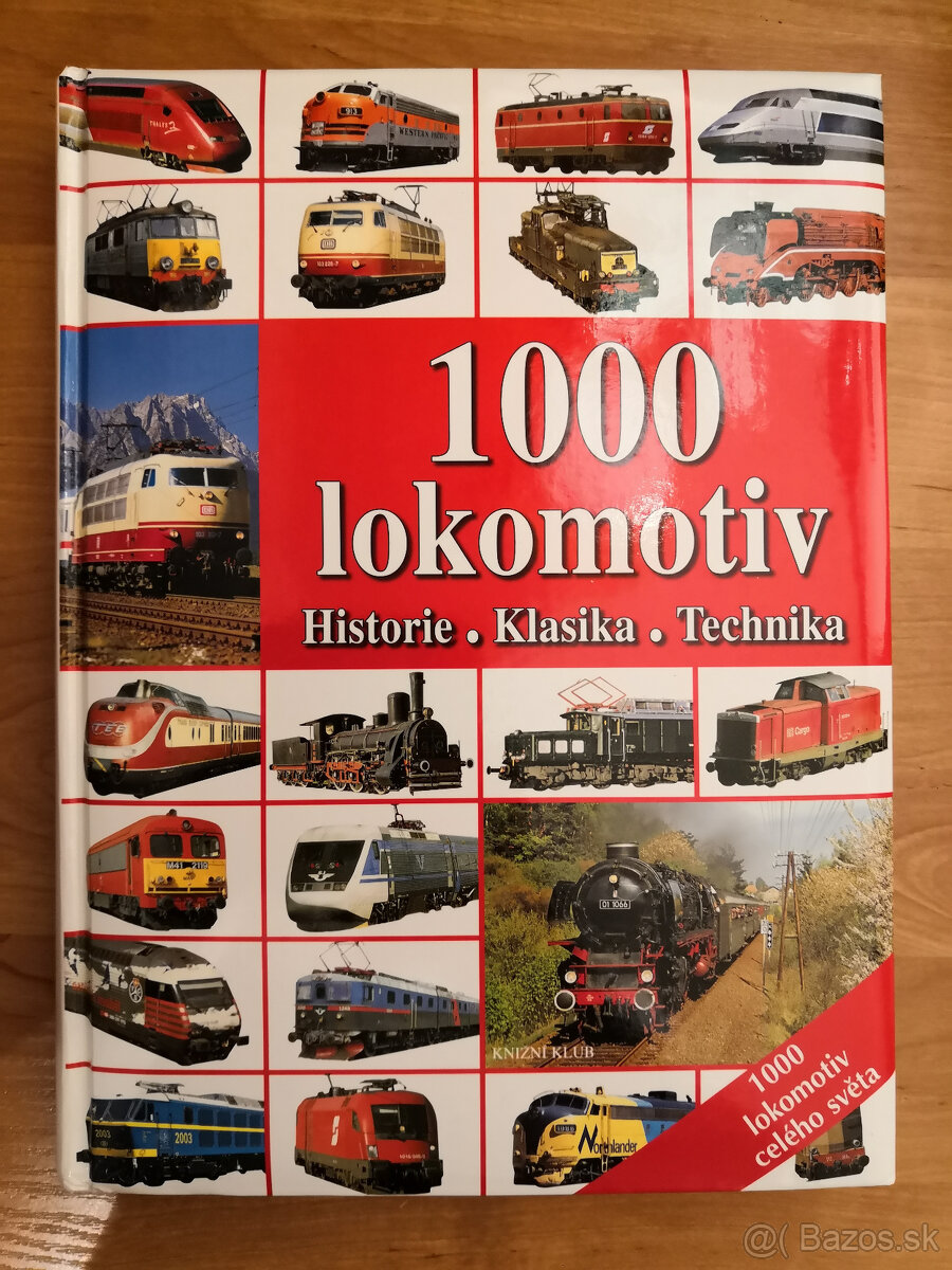 1000 lokomotiv : historie, klasika, technika