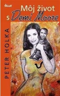 ♥ Môj život s Demi Moore ♥