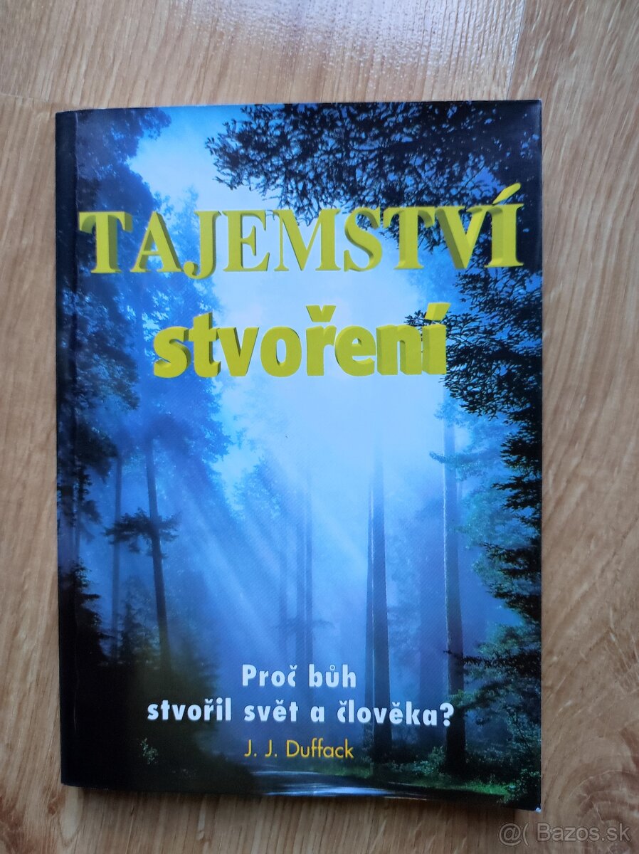 J.J. Duffack - Tajemství stvoření