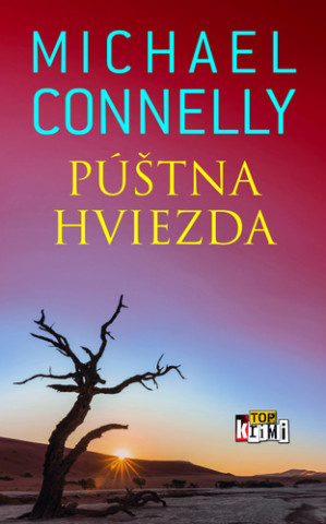 Michael Connelly: Púštna hviezda