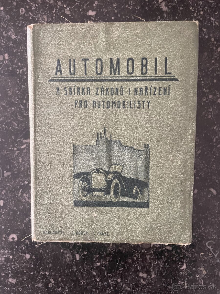 AUTOMOBIL a sbírka zákonů a nařízení pro automobilisty