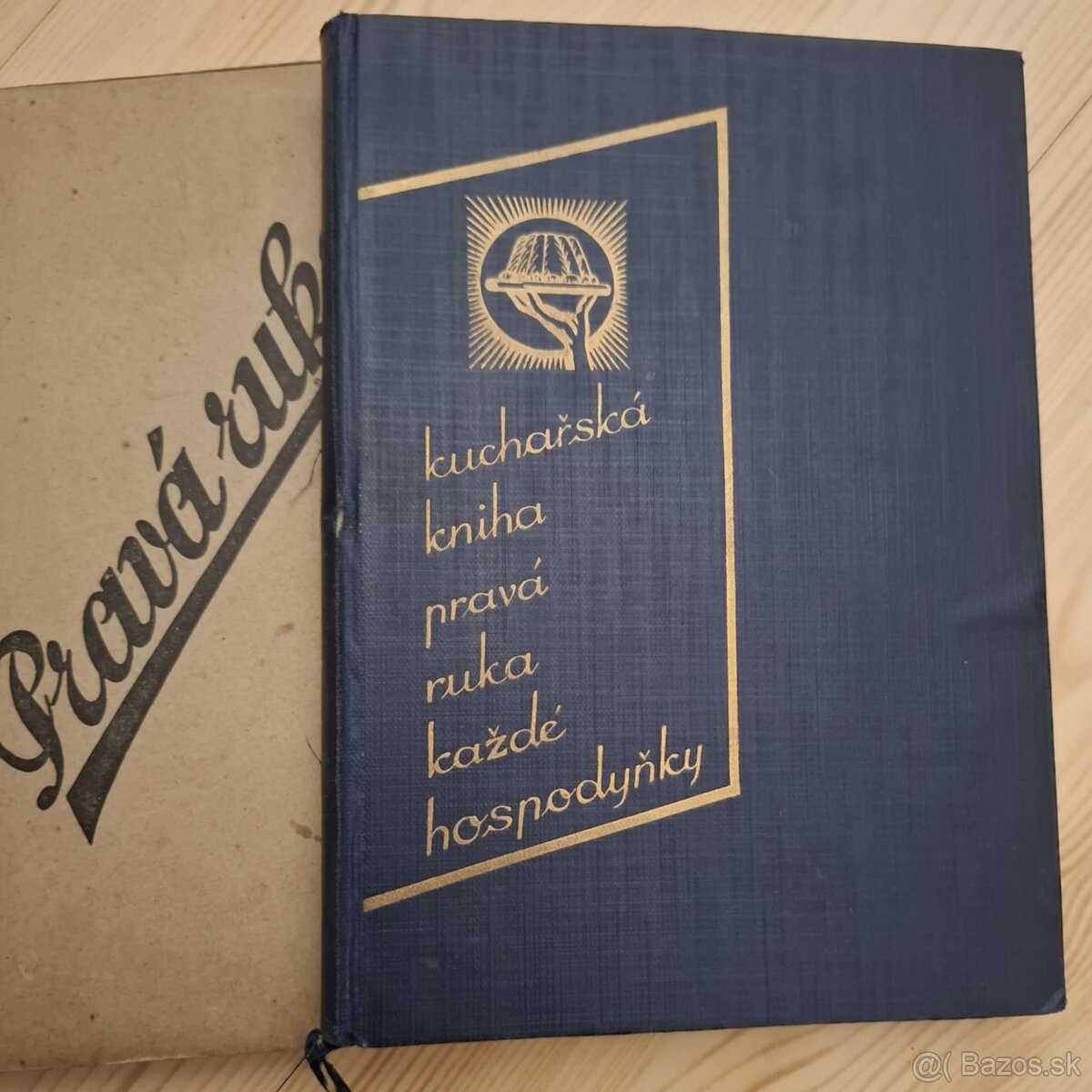 1932_Kuchařská kniha Pravá ruka každé hospodyňky
