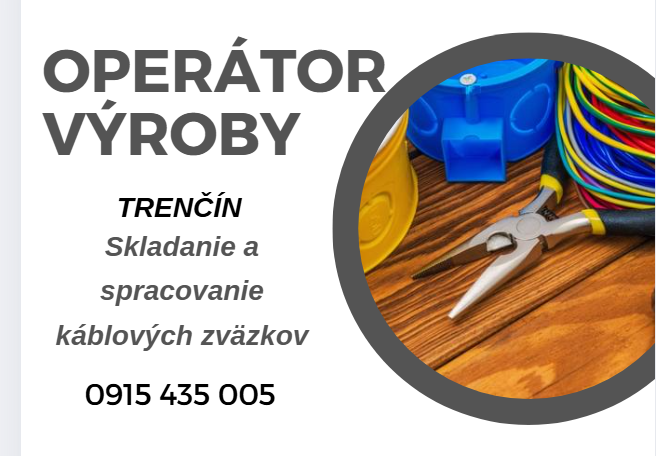 RANNÁ zmena. Skladanie káblových zväzkov. Práca v stoji/sede