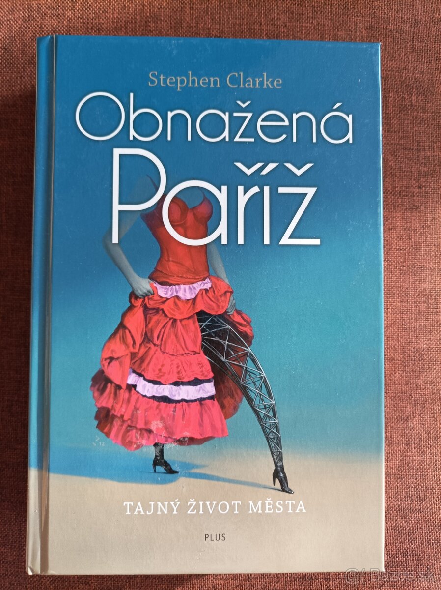 OBNAŽENÁ  PAŘÍŽ  -   TAJNÝ  ŽIVOT   MĚSTA