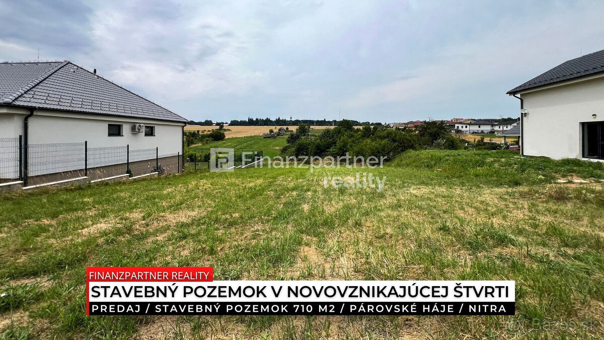 Stavebný pozemok 710 m², Párovské Háje, Nitra