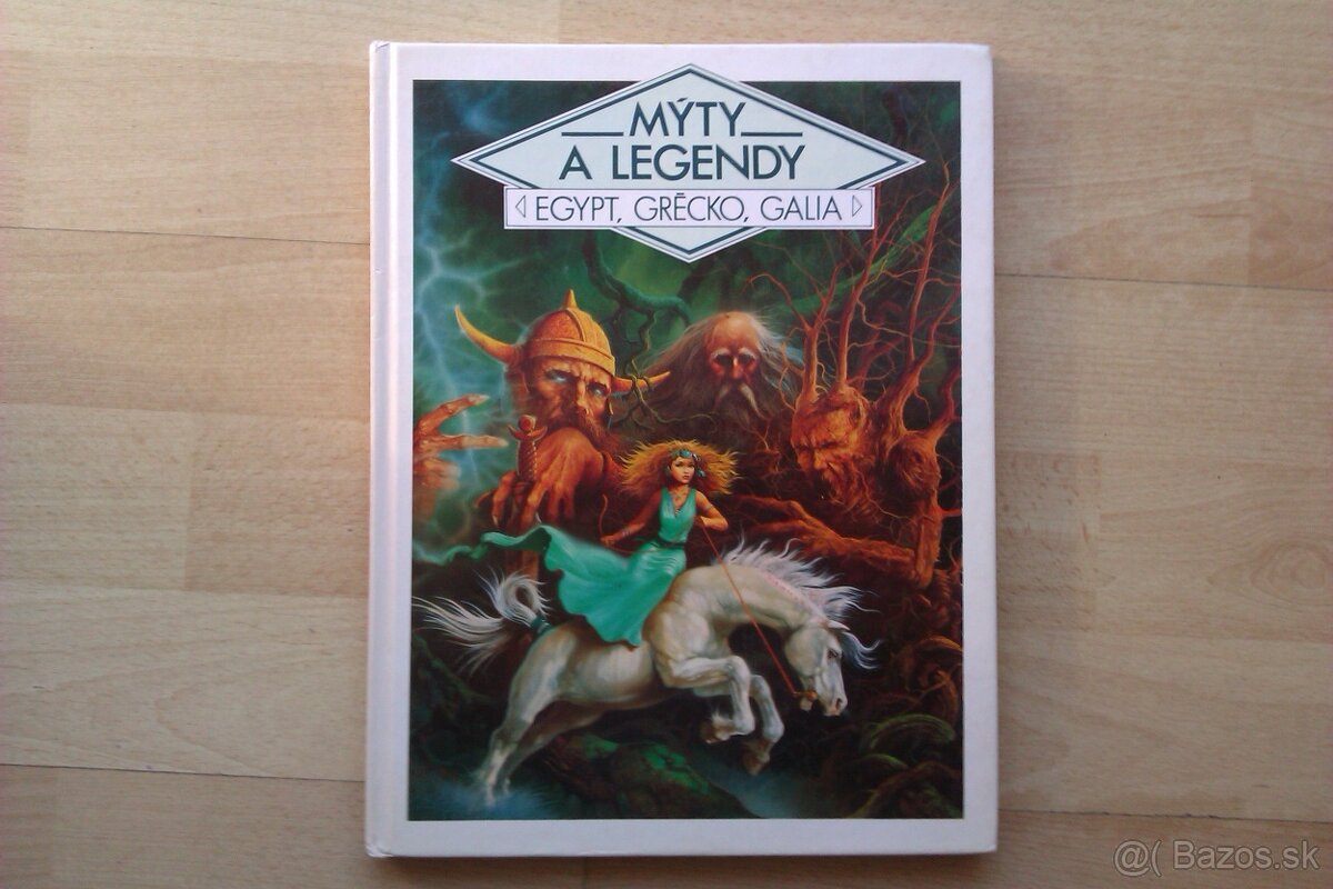 Predám knihu Mýty a legendy Egypt, Grécko, Galia
