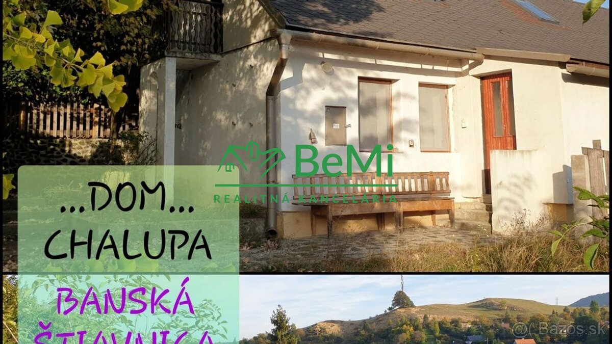 Príjemný DOM, CHALUPA...Banská Štiavnica (101-12-DAR)