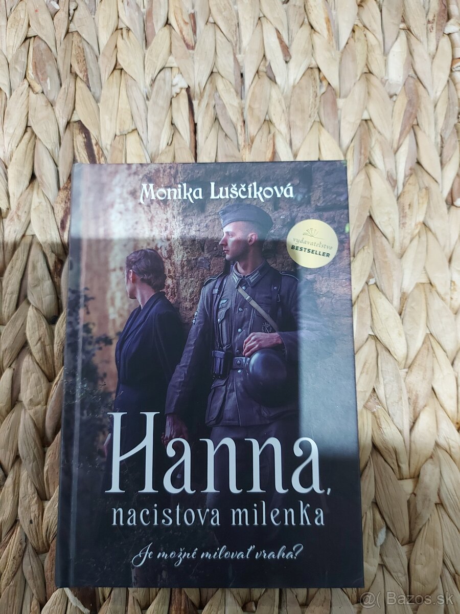 Monika Luščíková - Hana, nacistová milenka