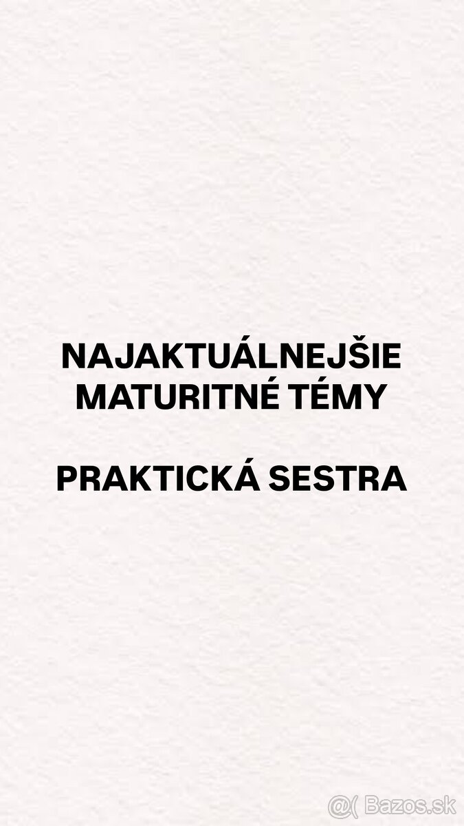 Maturitné témy PRAKTICKÁ SESTRA