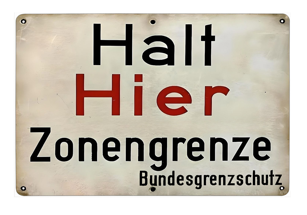 plechová cedule: Stůj Hraniční pásmo
