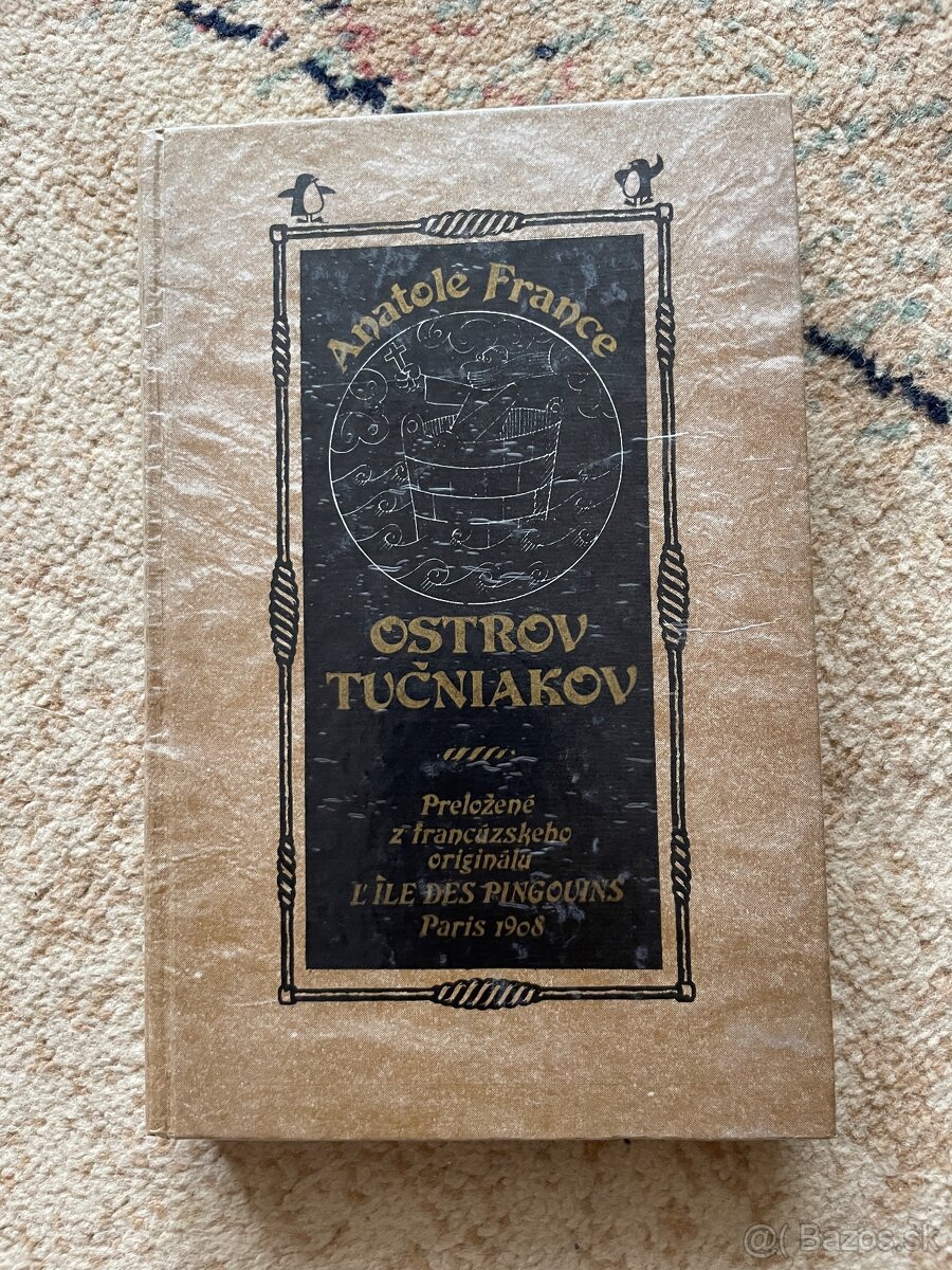 Anatole France - Ostrov tučniakov