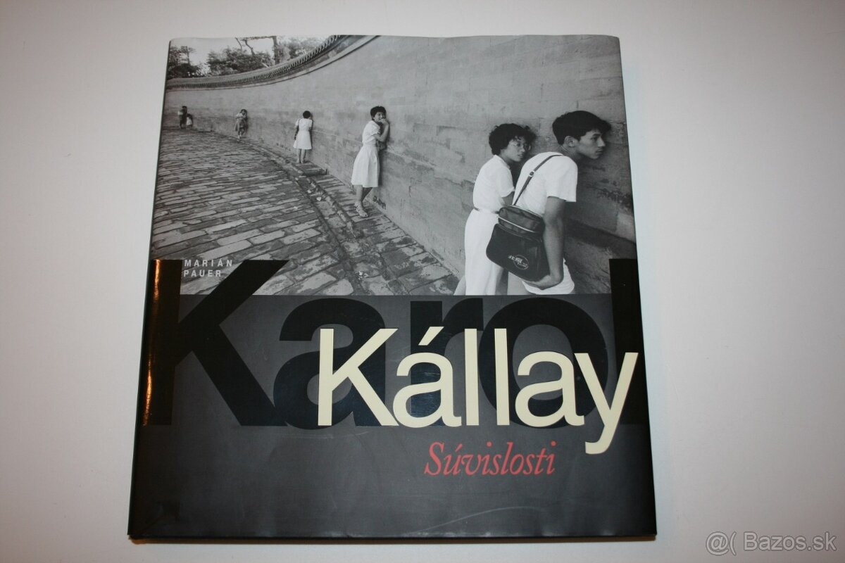 Marián Pauer: KAROL KÁLLAY – súvislosti