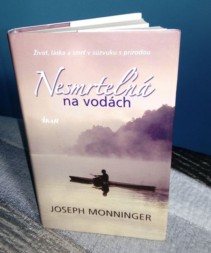 Joseph Monninger - Nesmrteľná na vodách ( 2011 )