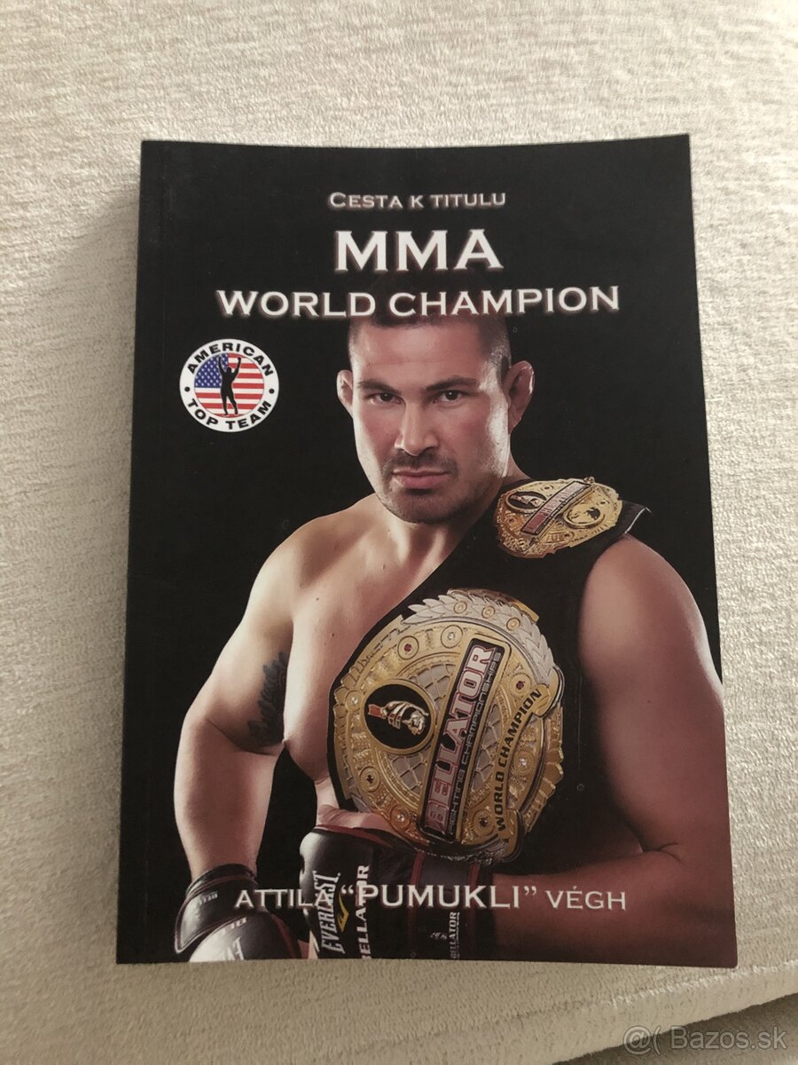 Cesta k titulu MMA world champion - Attila Végh