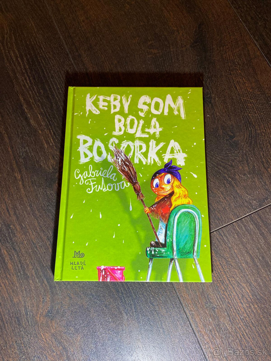 Keby som bola bosorka