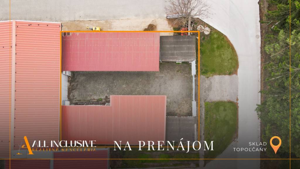 All INCLUSIVE | AREÁL - SKLAD | DOPRAVNÁ | TOPOĽČANY