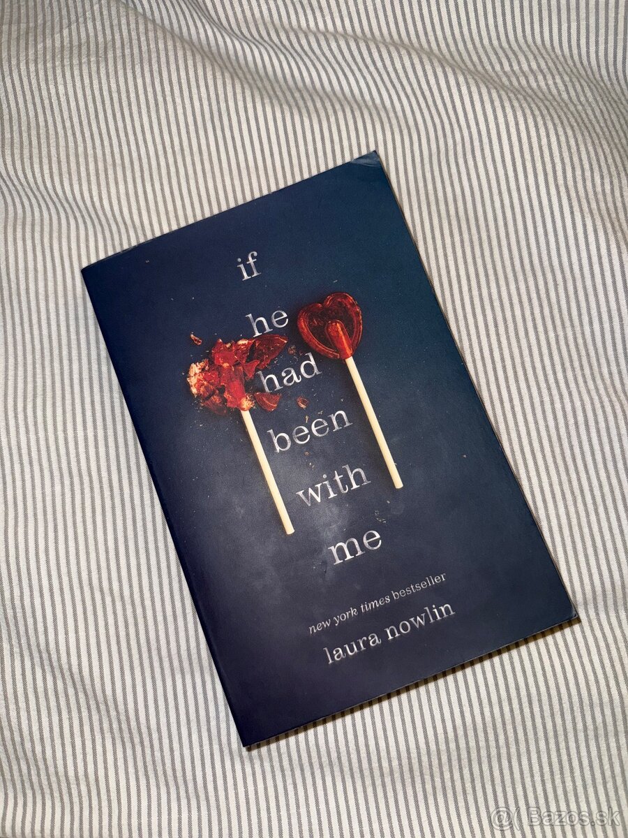 If he had been with me