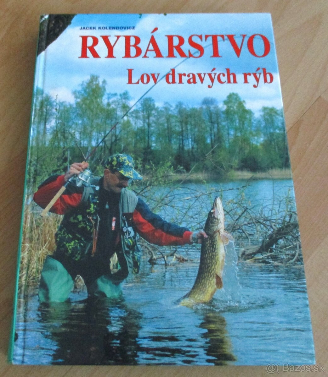 Rybárstvo – Lov dravých rýb na prívlač