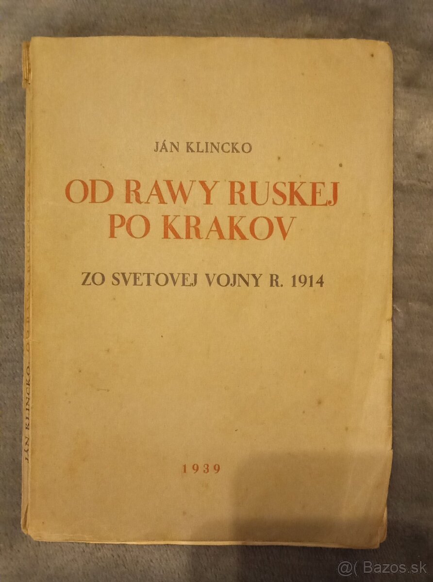 Klincko: Od Rawy ruskej po Krakov (memoáre)