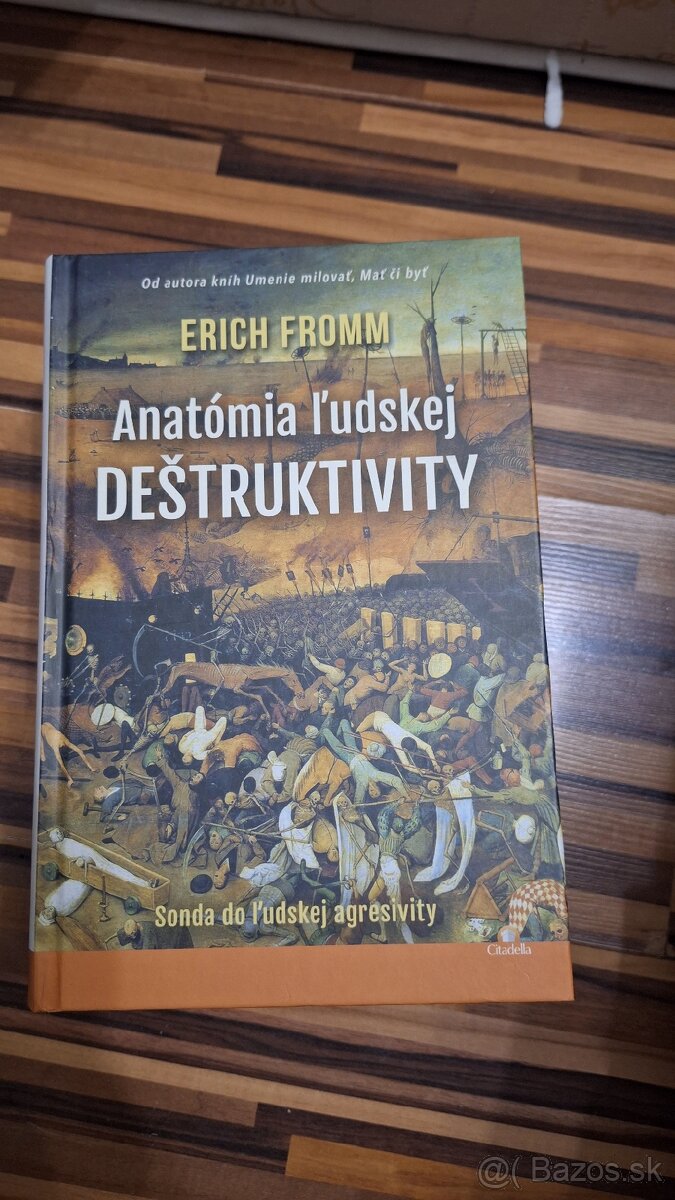 Erich Fromm – Anatómia ľudskej deštruktivity