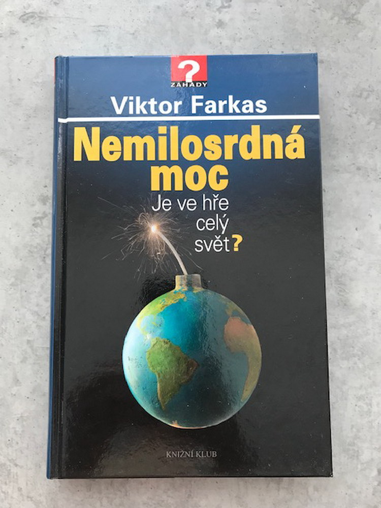 Viktor Farkas - Nemilosrdná moc
