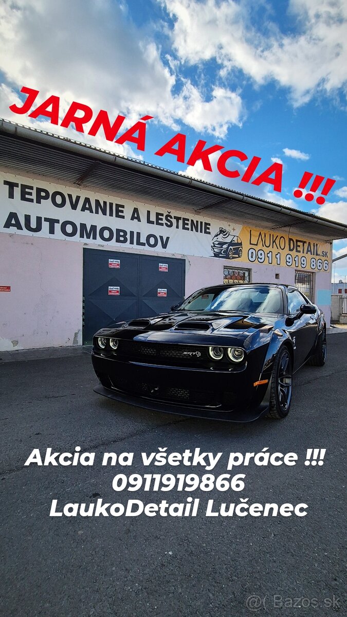 ‼️LAUKO DETAIL‼️AKCIA -TEPOVANIE / LEŠTENIE / ČISTENIE ÁUT‼️