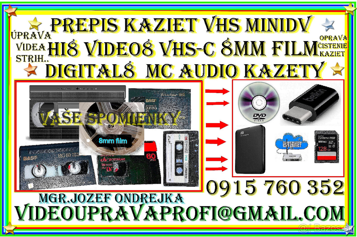PREPIS - DIGITALIZÁCIA - VHS, VHS-C, Hi8, S-VHS, MiniDV