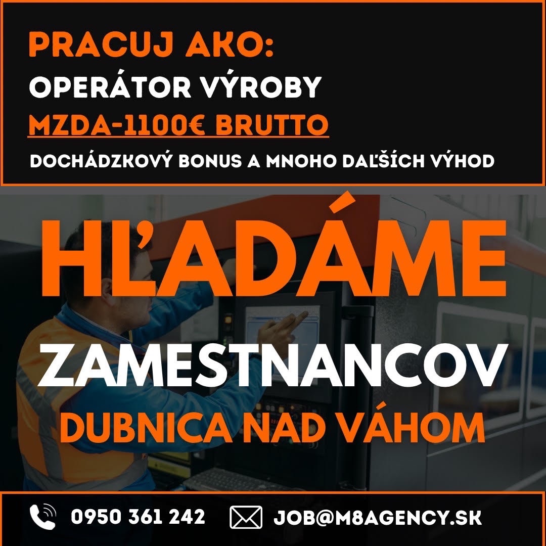 operátor/ka - na LISOVŇU Dubnica nad Váhom