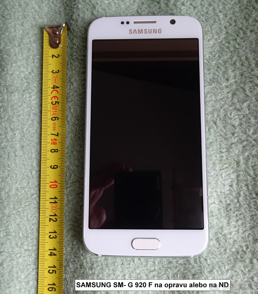 Predám smartfon SAMSUNG SM-G 920F na opravu alebo ND.