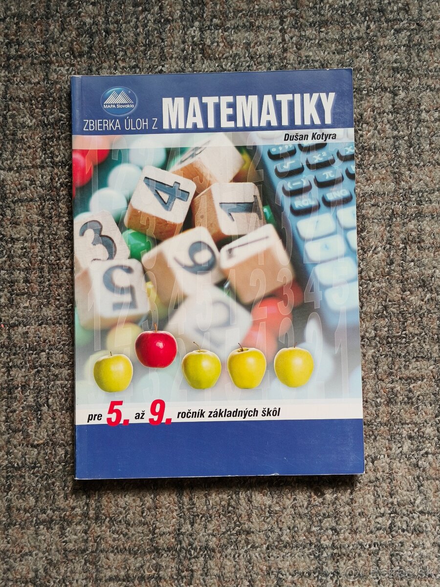 Zbierka úloh z matematiky pre 5. až 9. ročník (Dušan Kotyra)