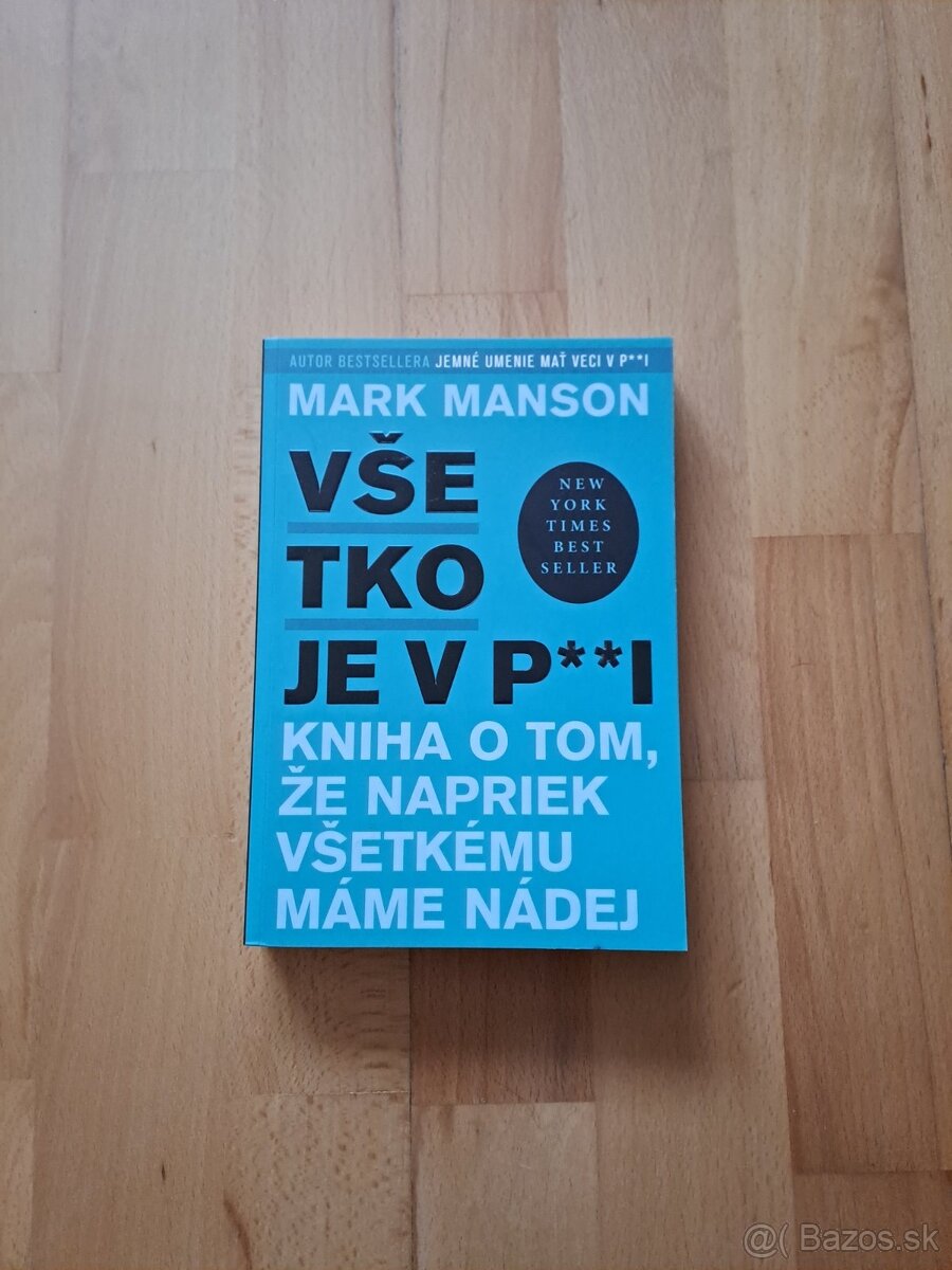 Kniha mark manson - všetko je v p..i