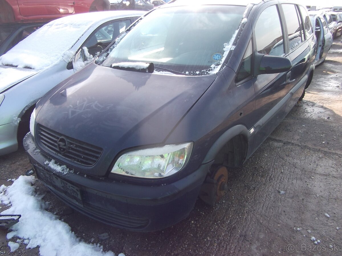Lacno rozpredám Opel Zafira 1999-2005 na náhradné diely